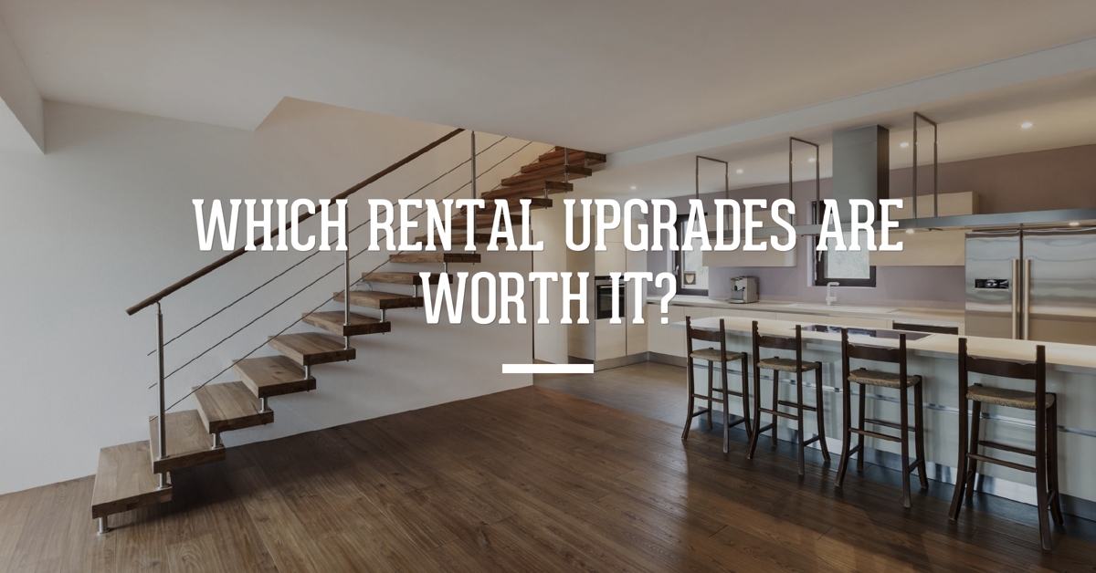 6 Which Rental Upgrades are Worth It Property management in Dallas- Dallas rental property management FB Which Rental Upgrades are Worth It