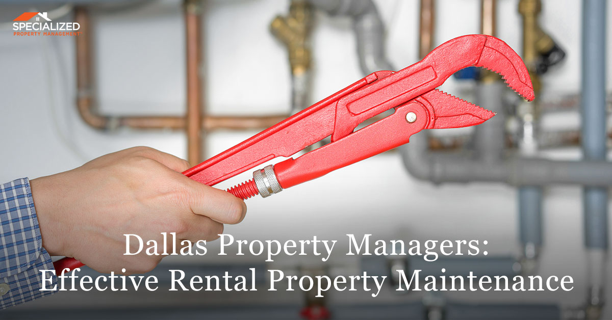 20200630_SPM-Dallas-property-manager-rental-property-maintenance