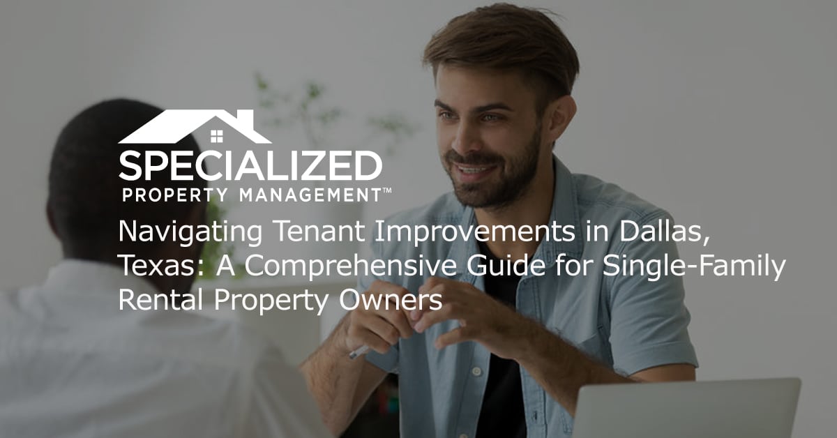 Navigating Tenant Improvements in Dallas, Texas: A Comprehensive Guide ...
