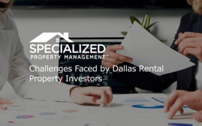 Challenges Faced by Dallas Rental Property Investors
