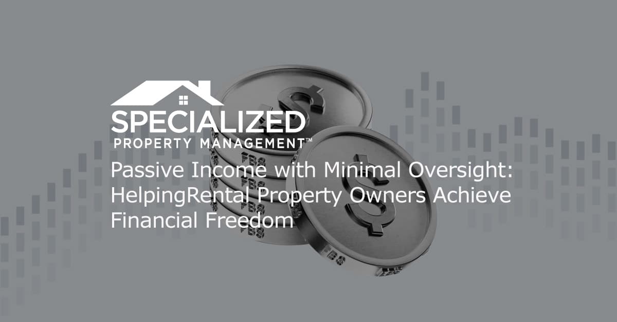 Dallas Passive Income Minimal Oversight